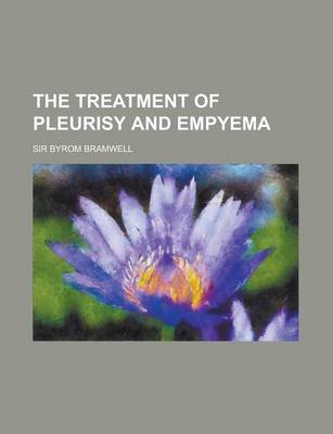 Book cover for The Treatment of Pleurisy and Empyema