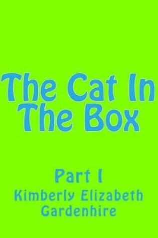 Cover of The Cat in the Box I