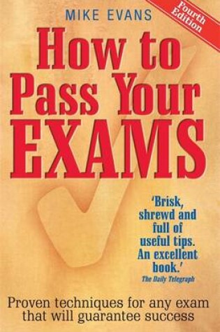 Cover of How To Pass Your Exams 4th Edition