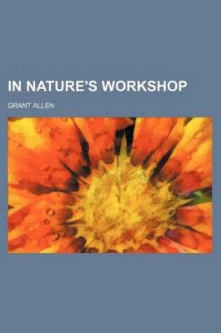 Cover of In Nature's Workshop