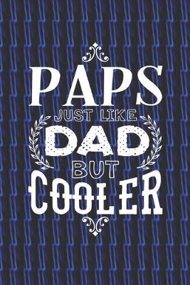 Book cover for Paps Just Like Dads But Cooler