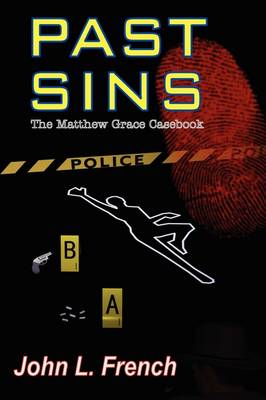 Book cover for Past Sins - The Matthew Grace Casebook