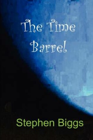 Cover of The Time Barrel