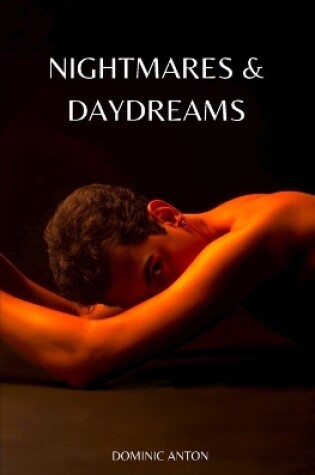 Nightmares & Daydreams