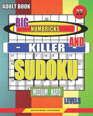 Book cover for Adult book. Big Numbricks and Killer sudoku. Medium - hard levels.