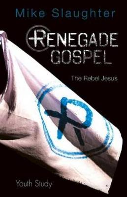 Book cover for Renegade Gospel Youth Study