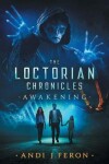 Book cover for The Loctorian Chronicles Awakening