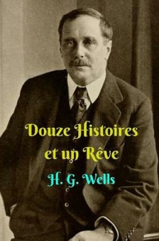 Cover of Douze Histoires et un Reve