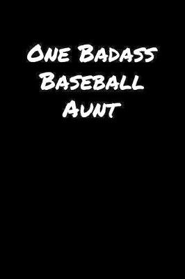 Book cover for One Badass Baseball Aunt