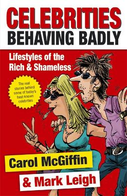 Book cover for Celebrities Behaving Badly