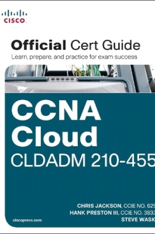 Cover of CCNA Cloud CLDADM 210-455 Official Cert Guide