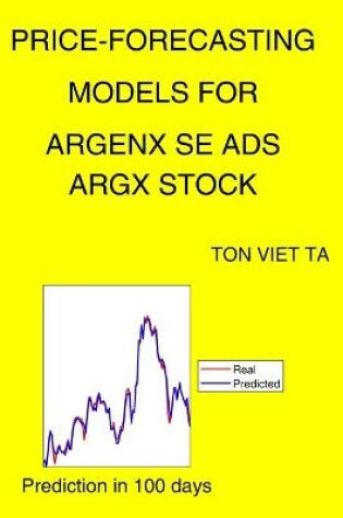Cover of Price-Forecasting Models for Argenx Se Ads ARGX Stock