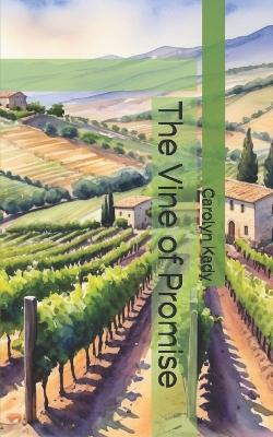 Book cover for The Vine of Promise