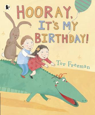 Book cover for Hooray, It's My Birthday!