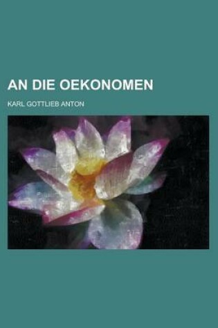 Cover of An Die Oekonomen