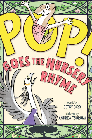 Cover of Pop! Goes the Nursery Rhyme