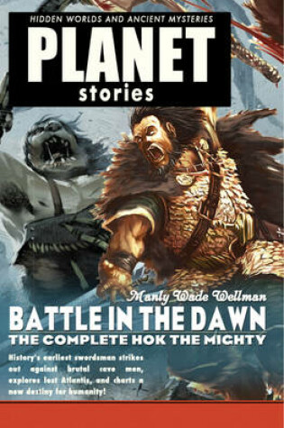 Cover of Battle in the Dawn: The Complete Hok the Mighty
