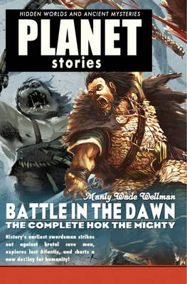 Book cover for Battle in the Dawn: The Complete Hok the Mighty