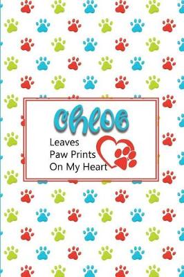 Book cover for Chloe Leaves Paw Prints on My Heart