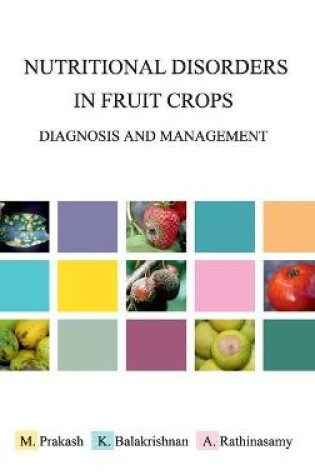 Cover of Nutritional Disorders in Fruit Crops: Diagnosis and Management