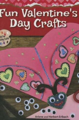 Cover of Fun Valentine's Day Crafts