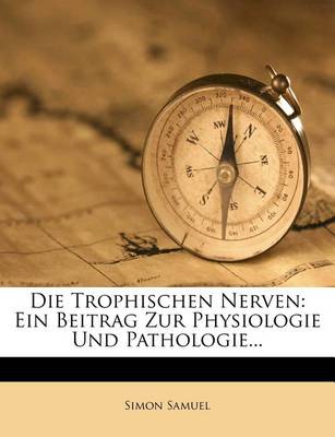 Book cover for Die Trophischen Nerven