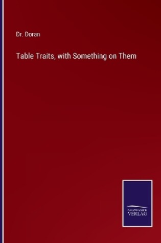 Cover of Table Traits, with Something on Them