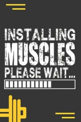 Cover of Installing Muscles Please Wait