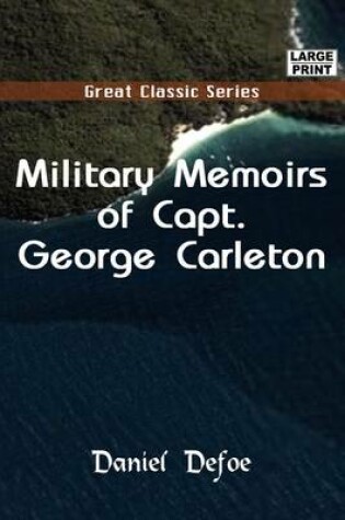 Cover of Military Memoirs of Capt. George Carleton