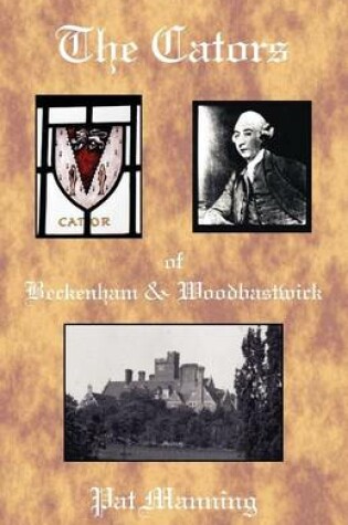 Cover of The Cators of Beckenham and Woodbastwick