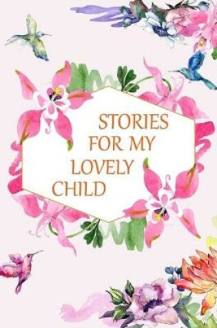 Cover of Stories for My Lovely Child