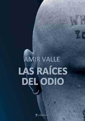 Book cover for Las Raices del Odio