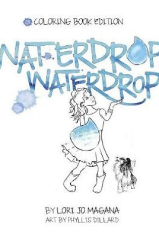 Cover of Waterdrop Waterdrop - Coloring Book Edition