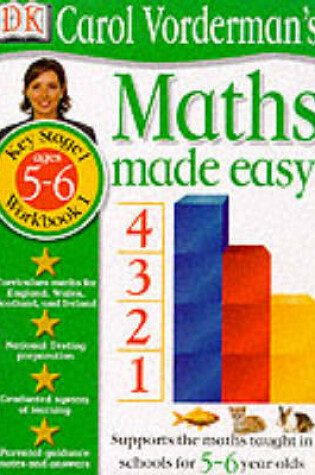 Cover of Maths Made Easy:  Age 5-6 Book 1