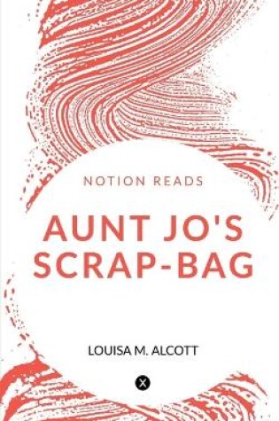 Cover of Aunt Jo's Scrap-Bag