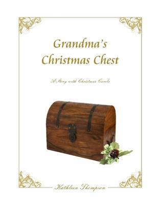 Book cover for Grandma's Christmas Chest: A Story with Christmas Carols