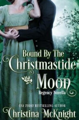 Cover of Bound by the Christmastide Moon