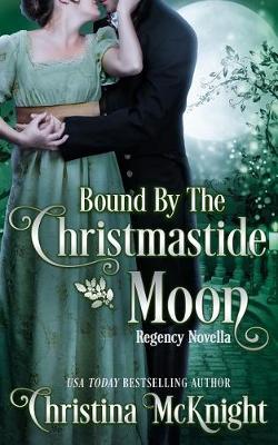 Book cover for Bound by the Christmastide Moon