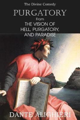 Book cover for Purgatory; From the Vision of Hell, Purgatory and Paradise
