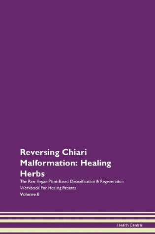 Cover of Reversing Chiari Malformation