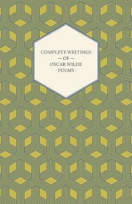 Book cover for Complete Writings Of Oscar Wilde - Poems