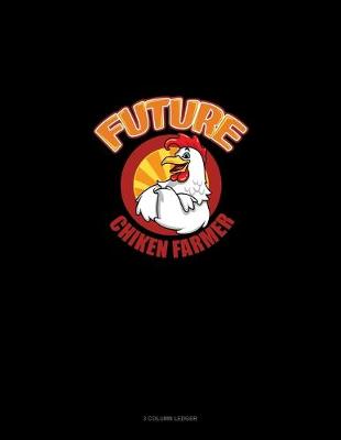 Cover of Future Chicken Farmer