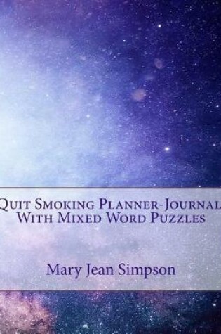 Cover of Quit Smoking Planner-Journal, With Mixed Word Puzzles
