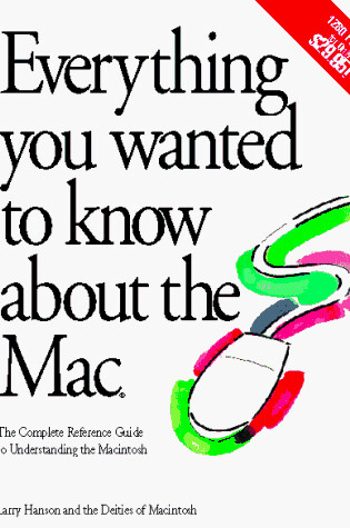 Cover of Everything You Wanted to Know About the Mac