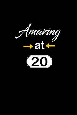 Book cover for Amazing at 20