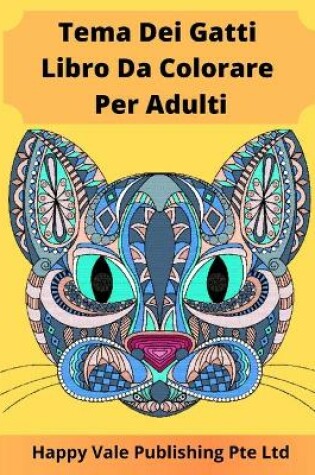 Cover of Tema Dei Gatti Libro Da Colorare Per Adulti