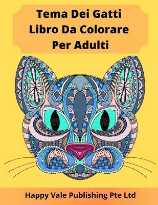 Book cover for Tema Dei Gatti Libro Da Colorare Per Adulti
