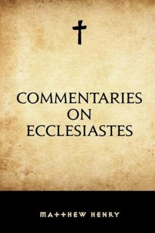 Cover of Commentaries on Ecclesiastes