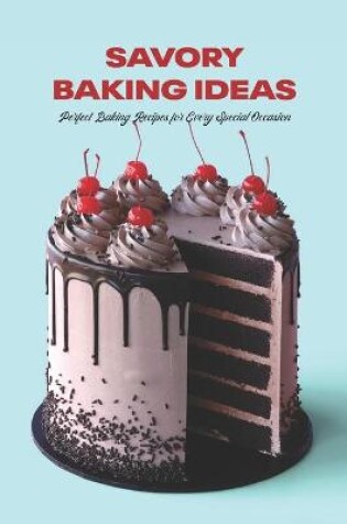 Cover of Savory Baking Ideas