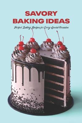 Book cover for Savory Baking Ideas